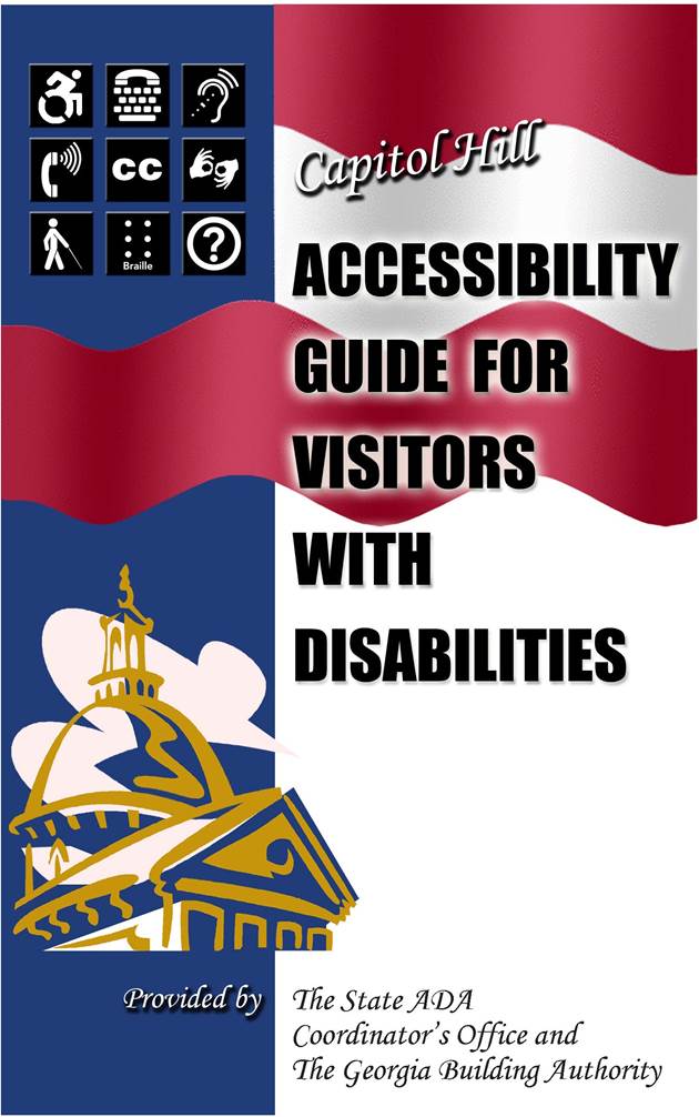 The front cover of Capitol Hill Accessibility Guide for Visitors with Disabilities. It is red, white, and blue like the American flag and contains symbols which represent ADA compliance such as sign language, Braille, sound accessibility, and visual accessibility.